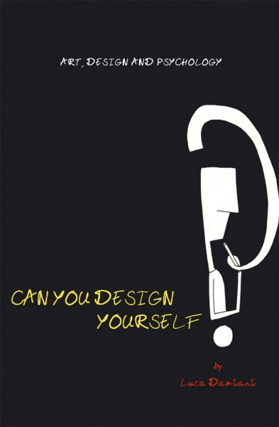Can You Design Yourself? Art, Design and Psychology