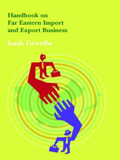 Handbook on Far Eastern Import and Export Business