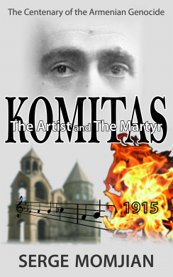 KOMITAS The Artist and The Martyr