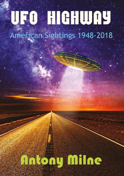 UFO Highway – American Sightings 1948-2018
